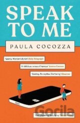 Speak to Me: A love triangle with a difference: ´Addictive... her sharp observations steal the show´ Guardian