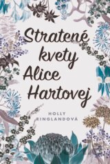 Stratené kvety Alice Hartovej