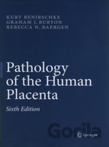 Pathology of the Human Placenta