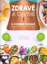 Zdravě a chutně k vysněné postavě