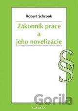 Zákonník práce a jeho novelizácie