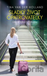 Sladký život opatrovateľky