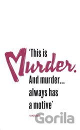 Murder Has a Motive