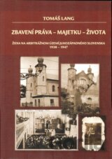 Zbavení práva - majetku - života