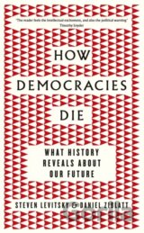 How Democracies Die