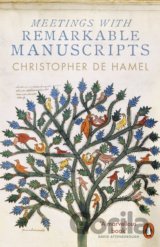 Meetings with Remarkable Manuscripts