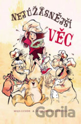 Nejúžasnější věc