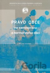 Právo obce na samosprávu a normotvorba obcí