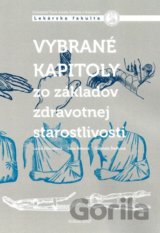 Vybrané kapitoly zo základov zdravotnej starostlivosti