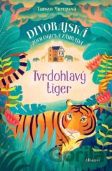 Tvrdohlavý tiger