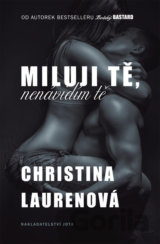 Miluji tě, nenávidím tě