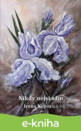 Nikdy nejsi sám
