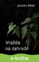 Vražda na zahradě