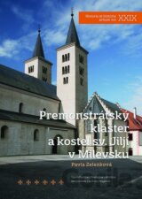 Premonstrátský klášter a kostel sv. Jiljí v Milevsku