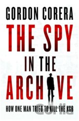 The Spy in the Archive