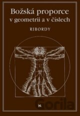 Božská proporce v geometrii a číslech