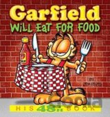 Garfield Will Eat for Food: His 48th Book