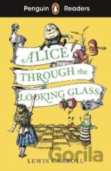 Penguin Readers Level 3: Alice Through the Looking Glass