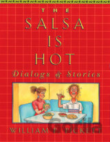 Salsa is Hot, The, Dialogs and Stories