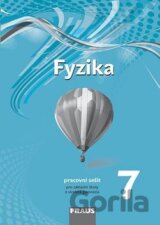 Fyzika 7 pro ZŠ a VG pracovní sešit