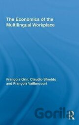 The Economics of the Multilingual Workplace