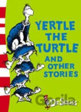 Yertle the Turtle and Other Stories