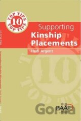 Ten Top Tips for Supporting Kinship Placements
