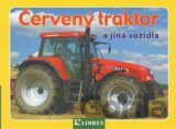 Červený traktor a jiná vozidla