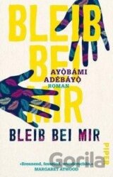 Bleib bei mir