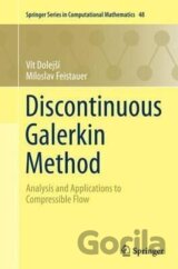 Discontinuous Galerkin Method : Analysis and Applications to Compressible Flow