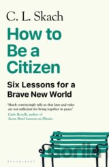 How to Be a Citizen