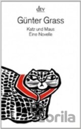 Katz und Maus: Eine Novelle
