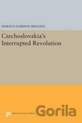 Czechoslovakia´s Interrupted Revolution