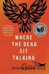 Where The Dead Sit Talking