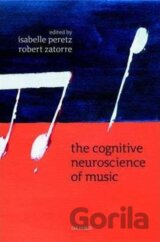The Cognitive Neuroscience of Music