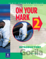 On Your Mark 2, Introductory, Scott Foresman English