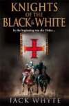Knights of the Black & White
