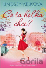 Co ta holka chce?