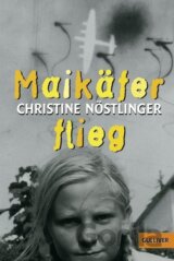 Maikäfer, flieg!
