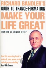 Bandler, R: Richard Bandler's Guide to Trance-formation
