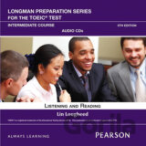 Longman Preparation Series for the TOEIC Test: Listening and Reading Intermediate AudioCDs