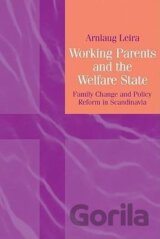 Working Parents and the Welfare State