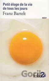Petit éloge de la vie de tous les jours
