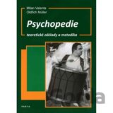 Psychopedie, teoretické základy a metodika