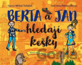 Berta a Jan hledají kešky