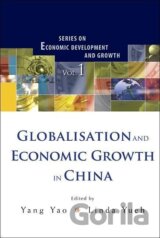 Globalisation and Economic Growth in China