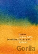 Dve ohniská siločiar života