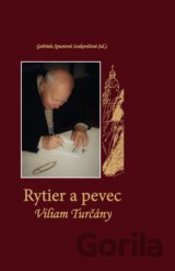 Rytier a pevec Viliam Turčány