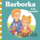 Barborka a jej kamaráti