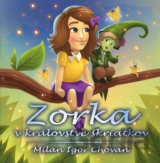Zorka v kráľovstve škriatkov
